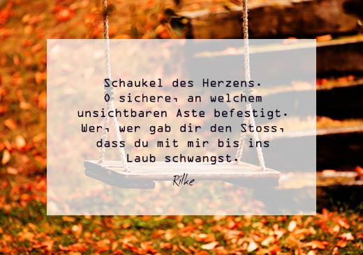 Naturfoto mit Schaukel im Herbstlaub und Gedicht von Rilke